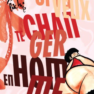 Si Tu Veux Te Changer en Homme